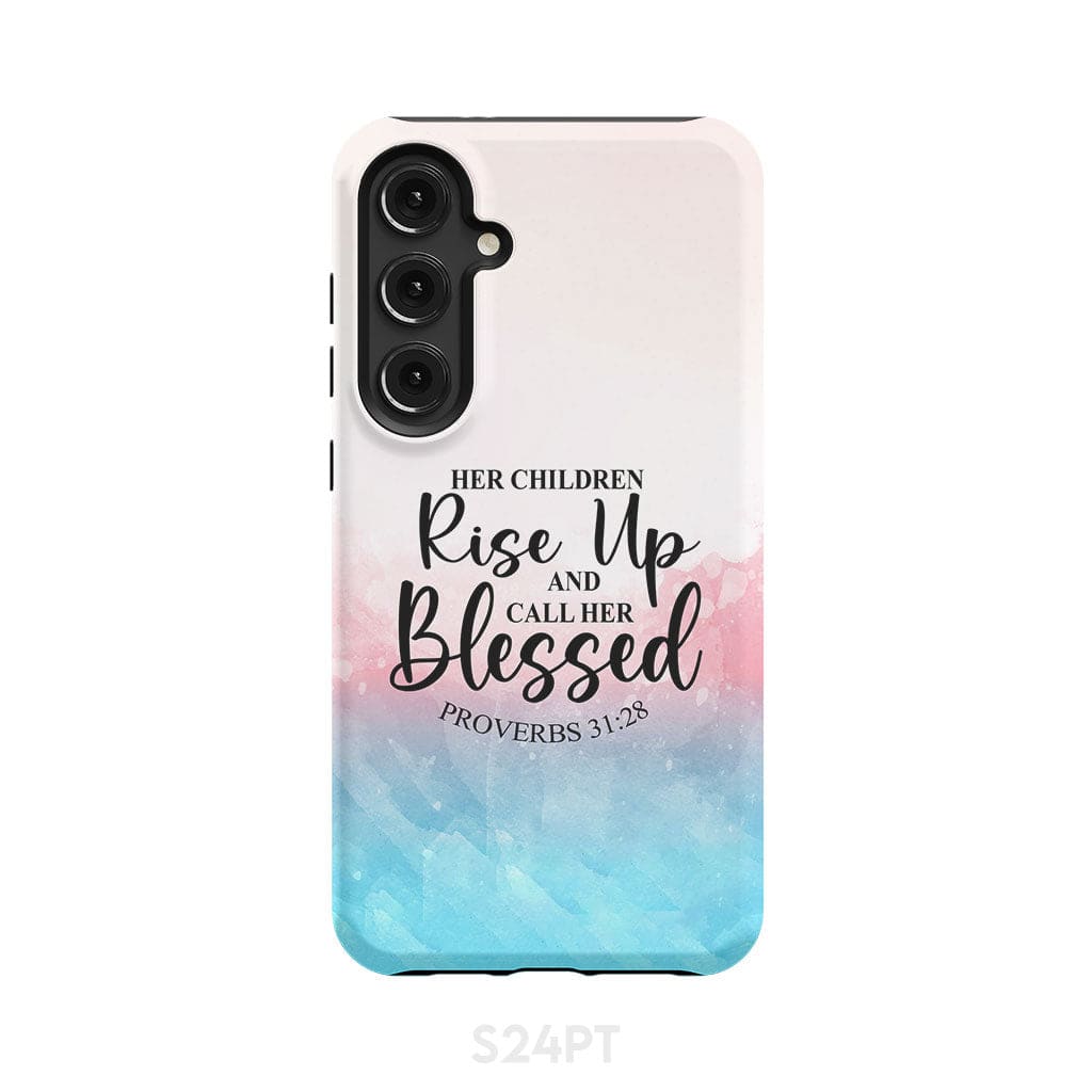 Proverbs 3128 Rise Up And Call Her Blessed Phone Case - Christian Gifts for Women