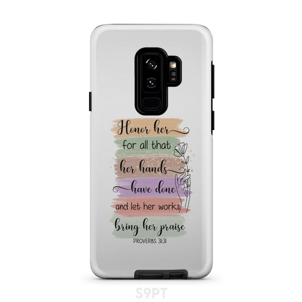 Proverbs 3131 Honor Her For All That Her Hands Have Done Phone Case - Inspirational Bible Scripture iPhone Cases