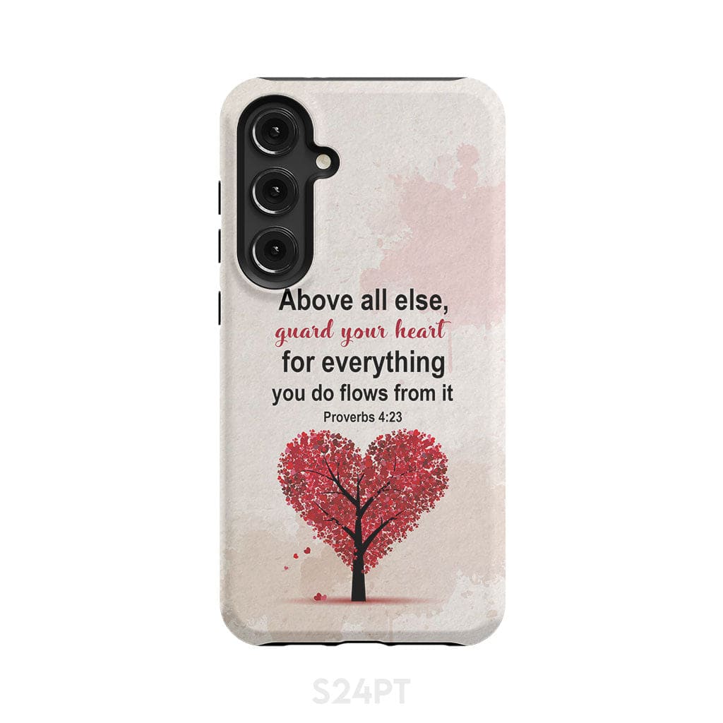 Proverbs 423 Above All Else Guard Your Heart Christian Phone Case - Christian Gifts for Women