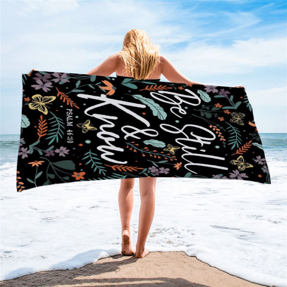 Psalm 4610 Be Still And Know Wildflowers Butterflies Christian Beach Towel - Bible Verse Beach Towel - Scripture Beach Towel