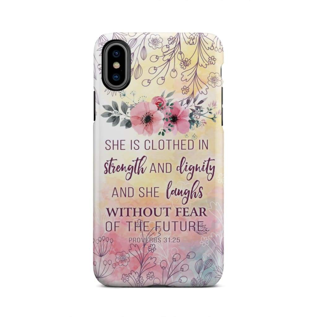 She Is Clothed In Strength And Dignity Proverbs 3125 Bible Verse Phone Case - Christian Gifts for Women