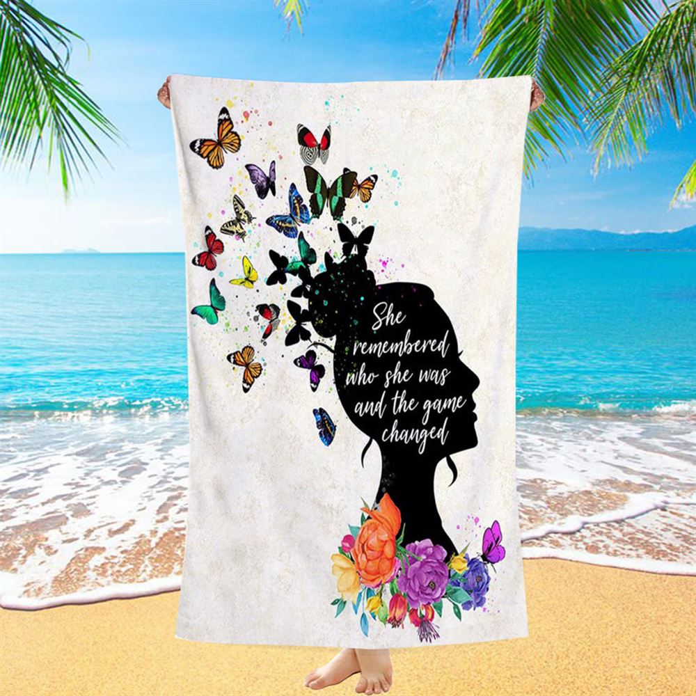 She Remembered Who She Was And The Game Changed Beach Towel - Motivational Encouragement Gifts For Women