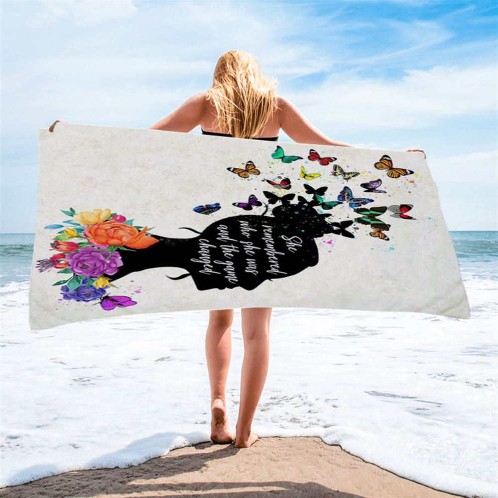 She Remembered Who She Was And The Game Changed Beach Towel - Motivational Encouragement Gifts For Women