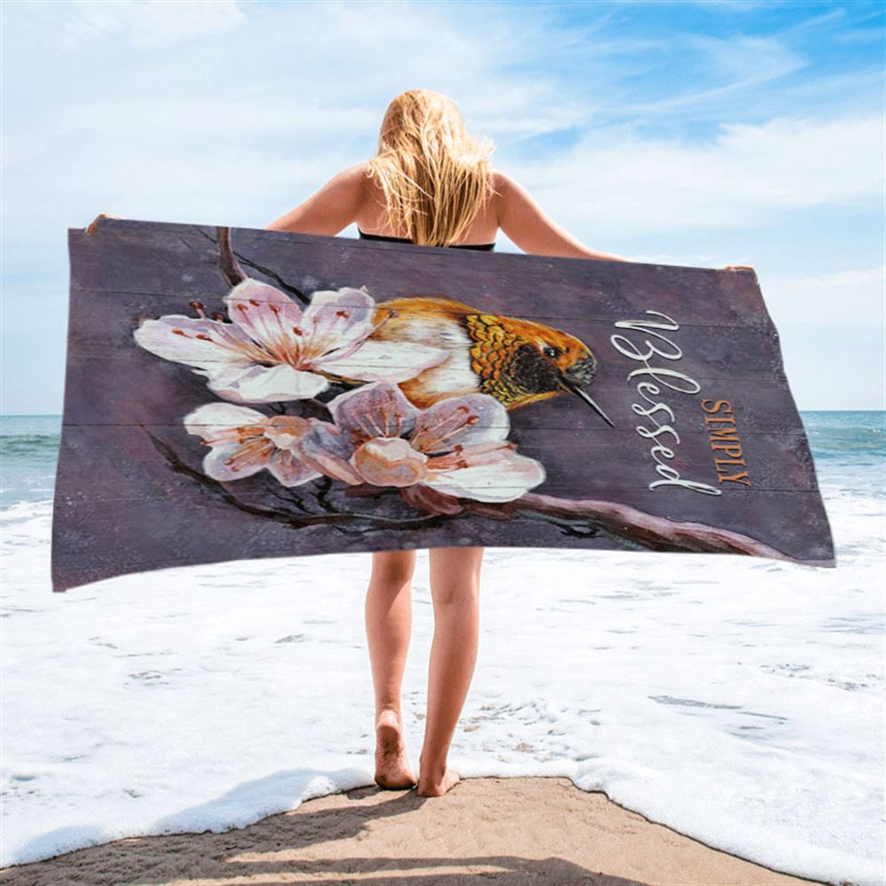 Simply Blessed Flower Yellow Hummingbird Beach Towel - Bible Verse Beach Towel - Inspirational Art - Christian Beach Towel