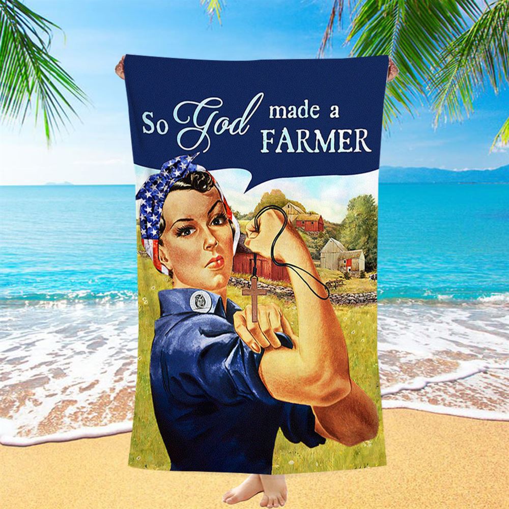 So God Made A Farmer Beach Towel - Christian Beach Towel - Bible Verse Beach Towel