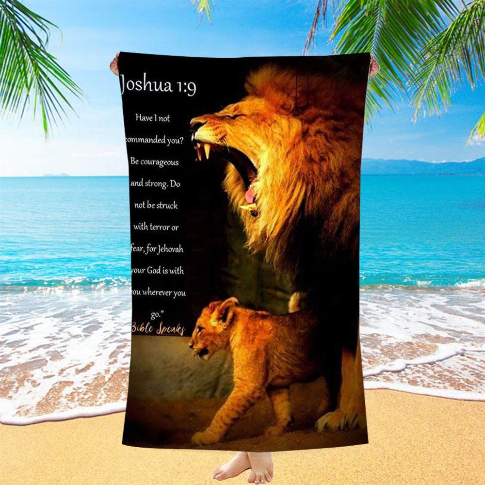 The Lion Joshua 1 9 Beach Towel - Lion Beach Towel - Christian Inspirational Beach Towel