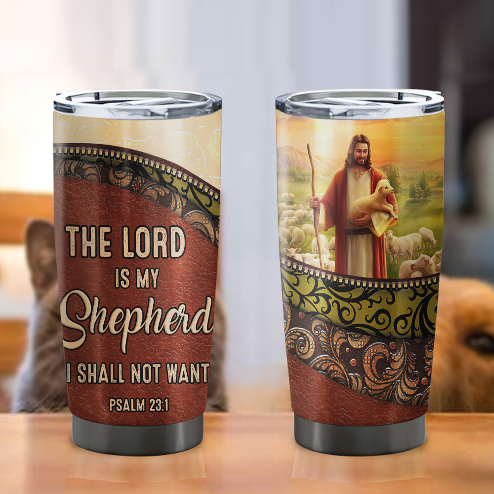 The Lord Is My Shepherd - Personalized Tumbler - Stainless Steel Tumbler - 20oz Tumbler - Tumbler For Cold Drinks