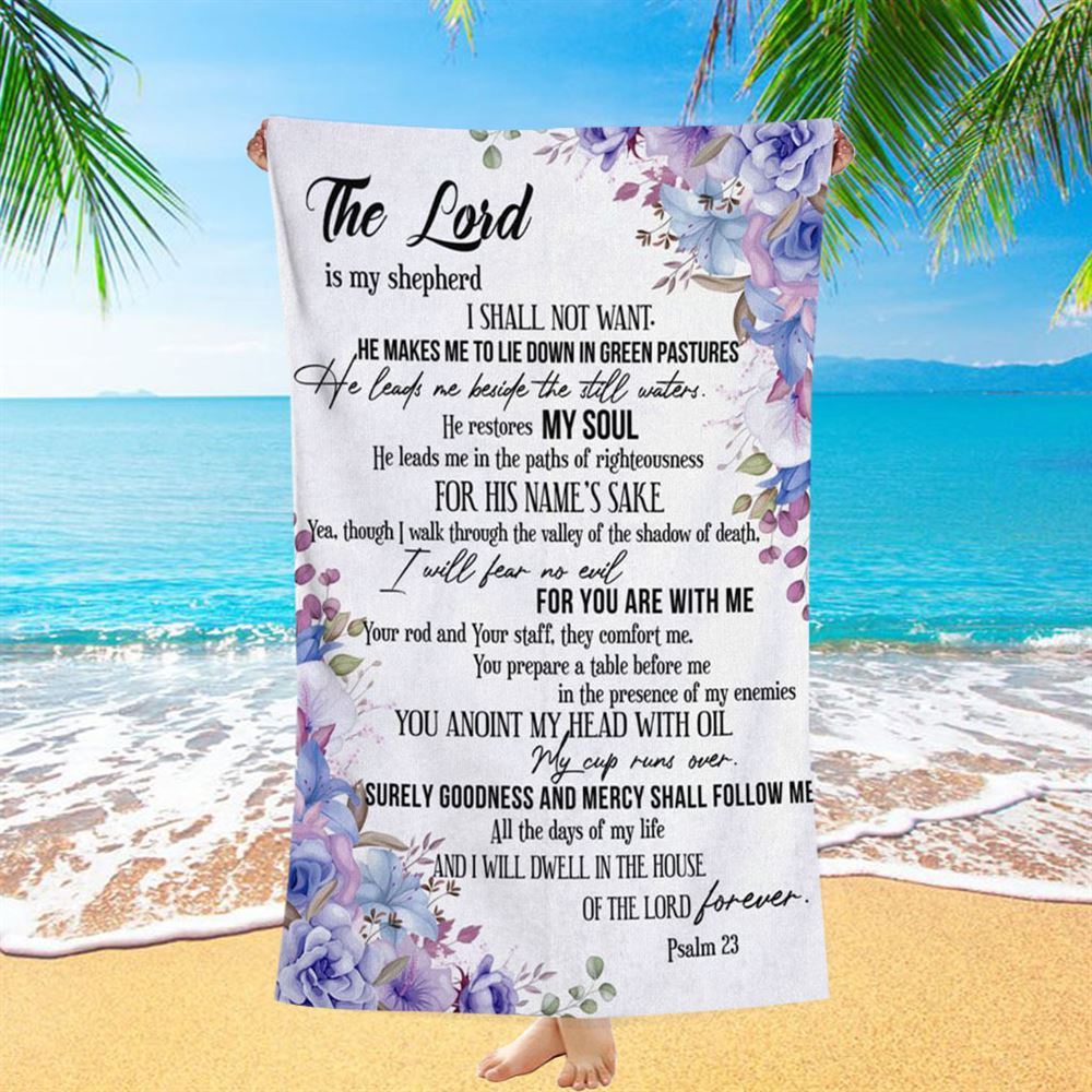 The Lord Is My Shepherd Psalm 23 Beach Towel - Bible Verse Beach Towel - Scripture Beach Towel