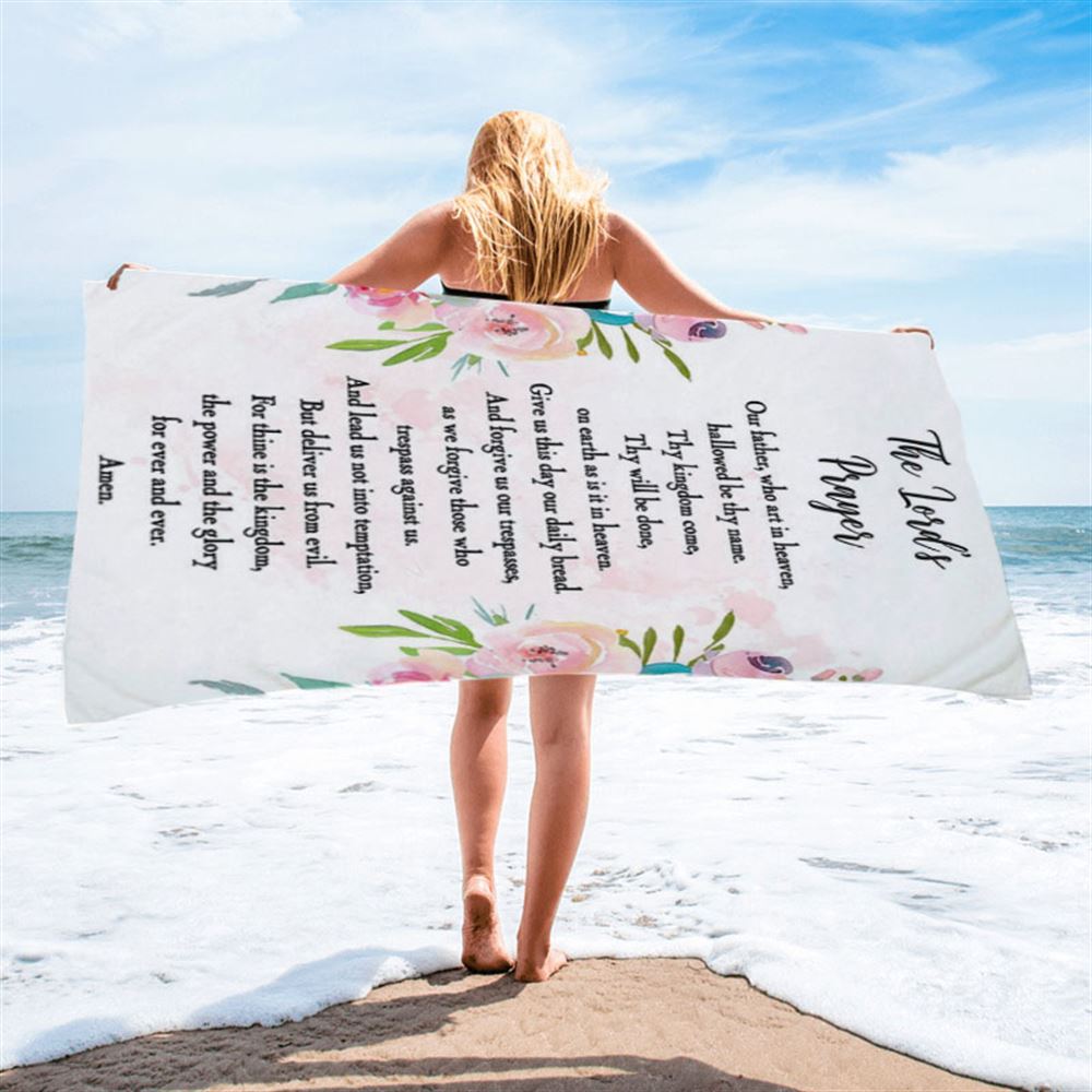 The Lords Prayer Beach Towel - Bible Verse Beach Towel - Gift For Women, Pastor