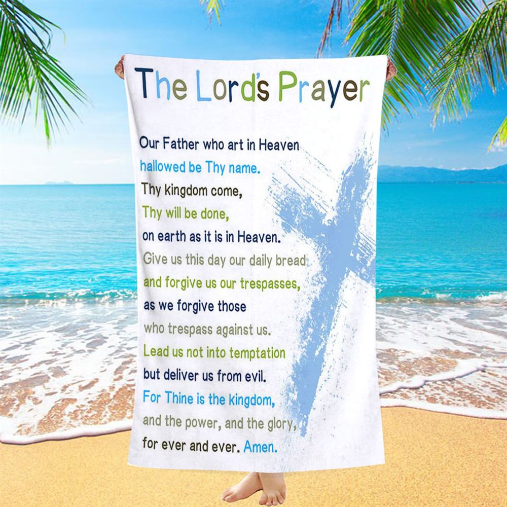 The Lords Prayer Bible Verse Beach Towel - Christian Daughter Gifts - Christian Beach Towel Decor