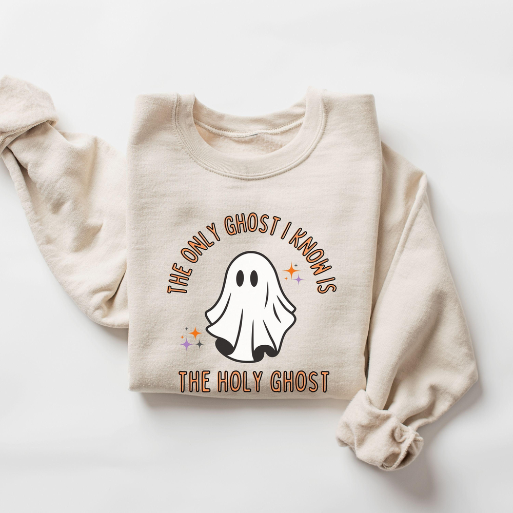 The Only Ghost Is The Holy Ghost Halloween Christian Shirts Fall Christian Sweatshirt Christian Fall Shirts Best Seller Halloween Shirts