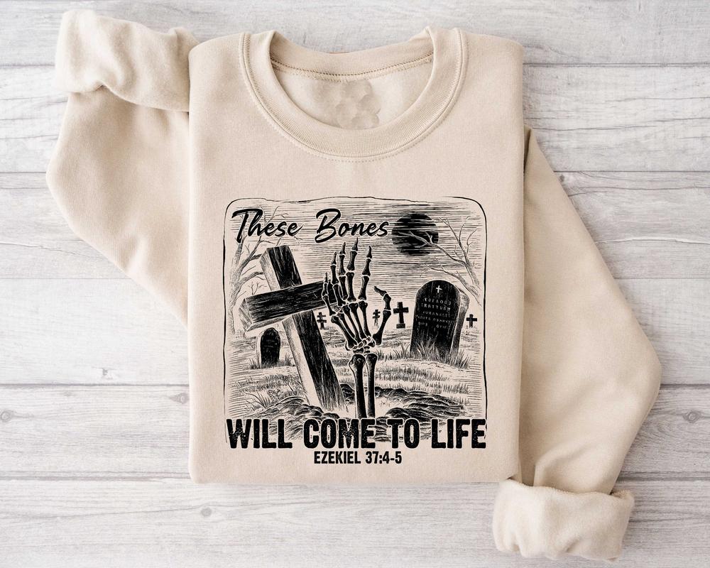 These bones will come to life Sweatshirt, Dry Bones Ezekiel 37-45 Bible Verse Sweater, Christian Halloween T-Shirt, Dancing Skeletons