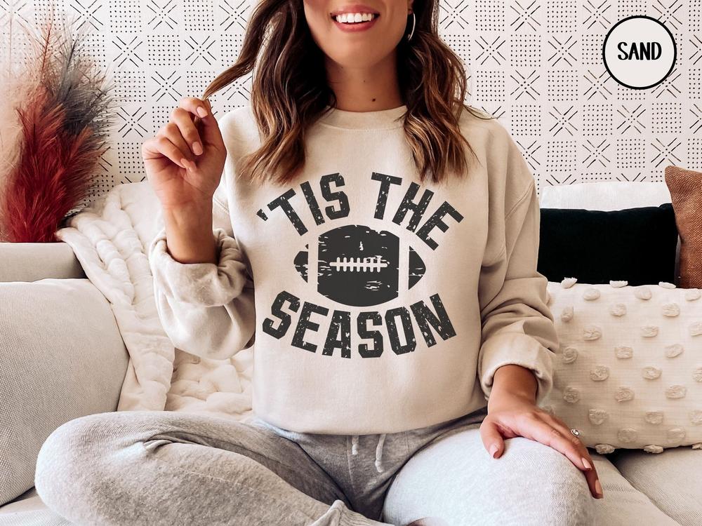 Tis the Season Football Sweatshirt, Tis the Season Sweater, Football Mom Shirt, Game Day Football, Football Coach Gift