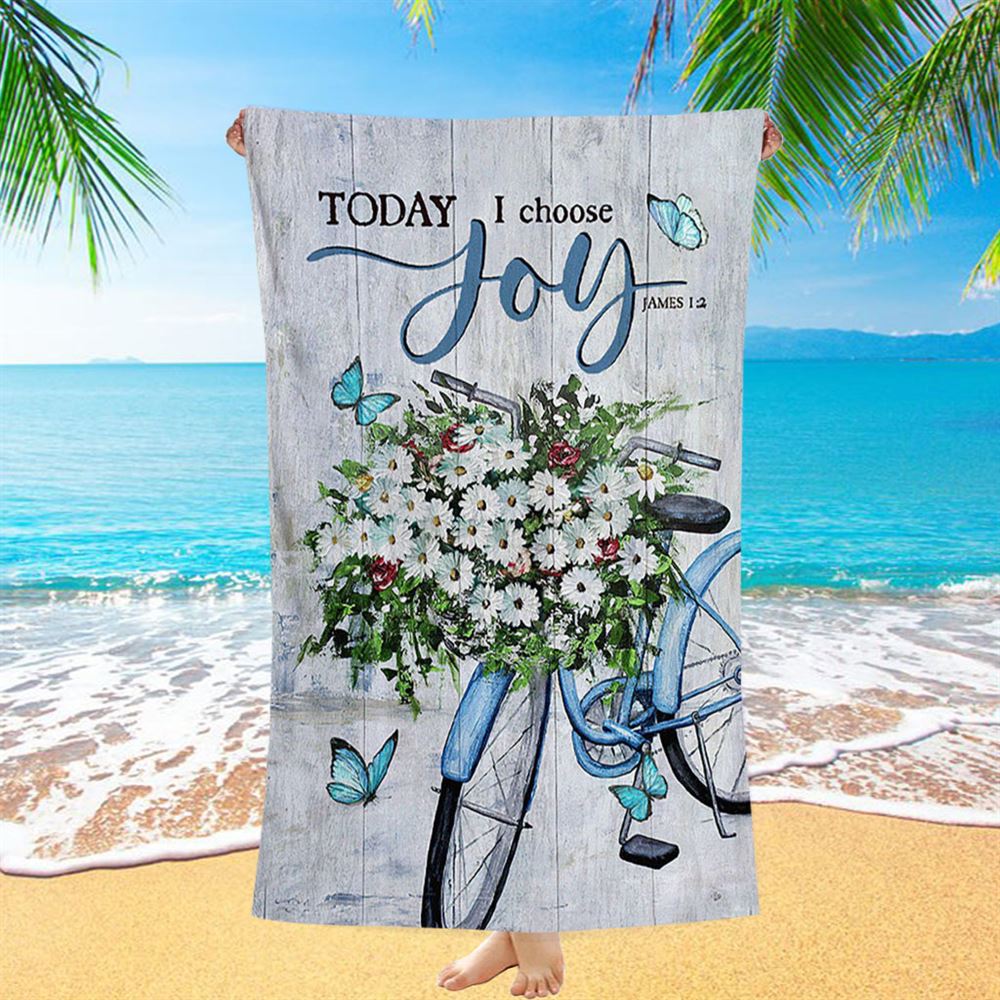 Today I Choose Joy Daisy Flower Blue Bicycle Butterfly Beach Towel - Inspirational Beach Towel - Christian Beach Towel