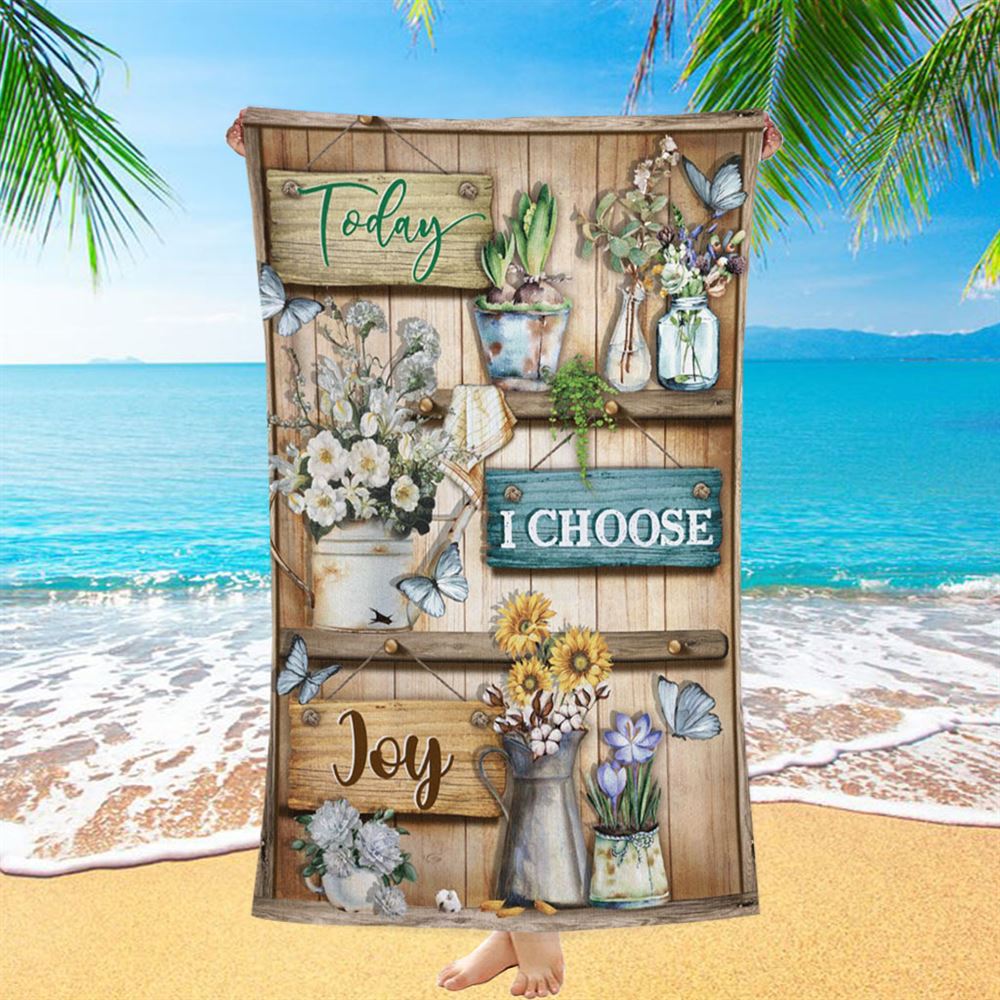 Today I Choose Joy Flower Butterfly Beach Towel - Christian Beach Towel - Bible Verse Beach Towel