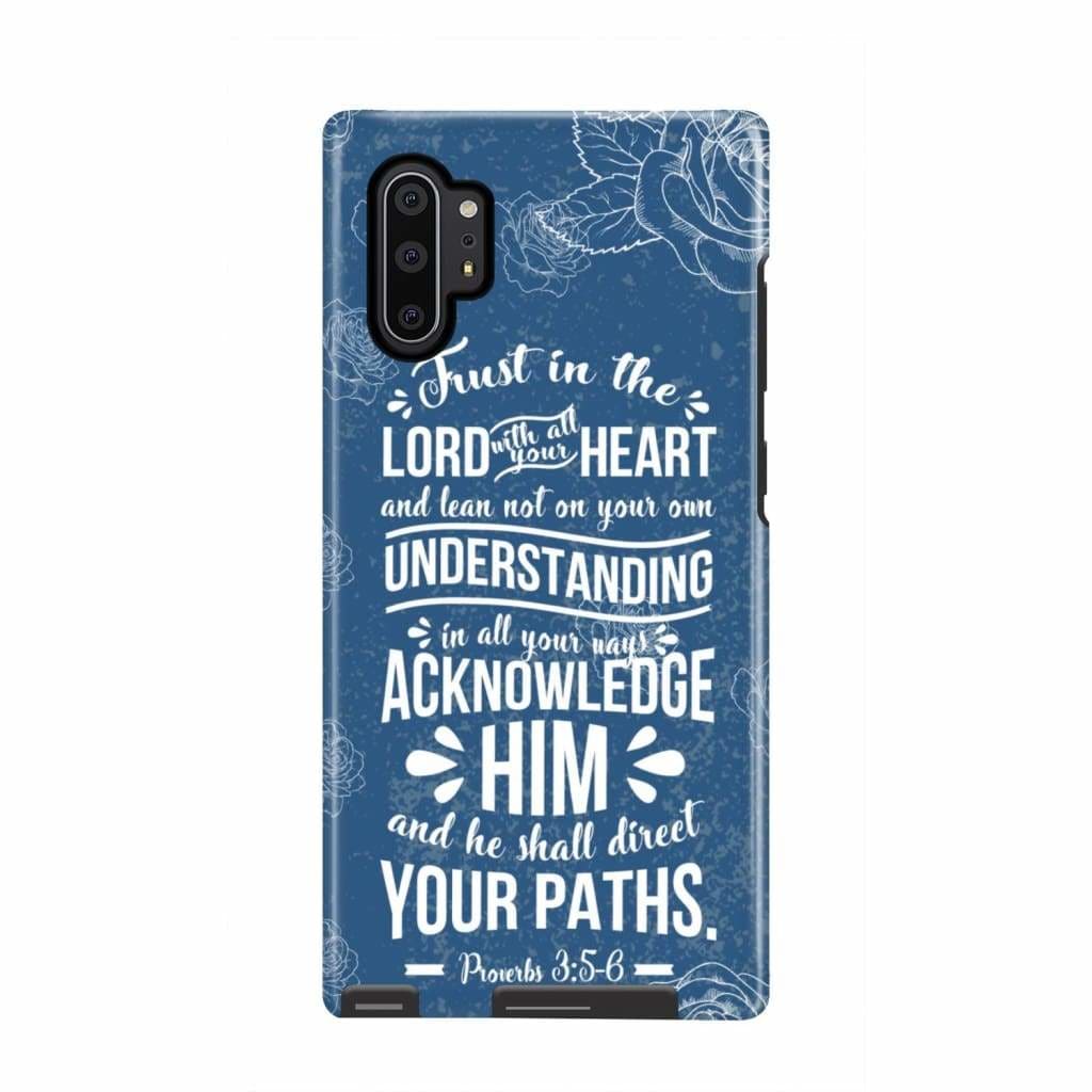 Trust In The Lord With All Your Heart Proverbs 35-6 Christian Phone Case - Scripture Phone Cases - Iphone Cases Christian