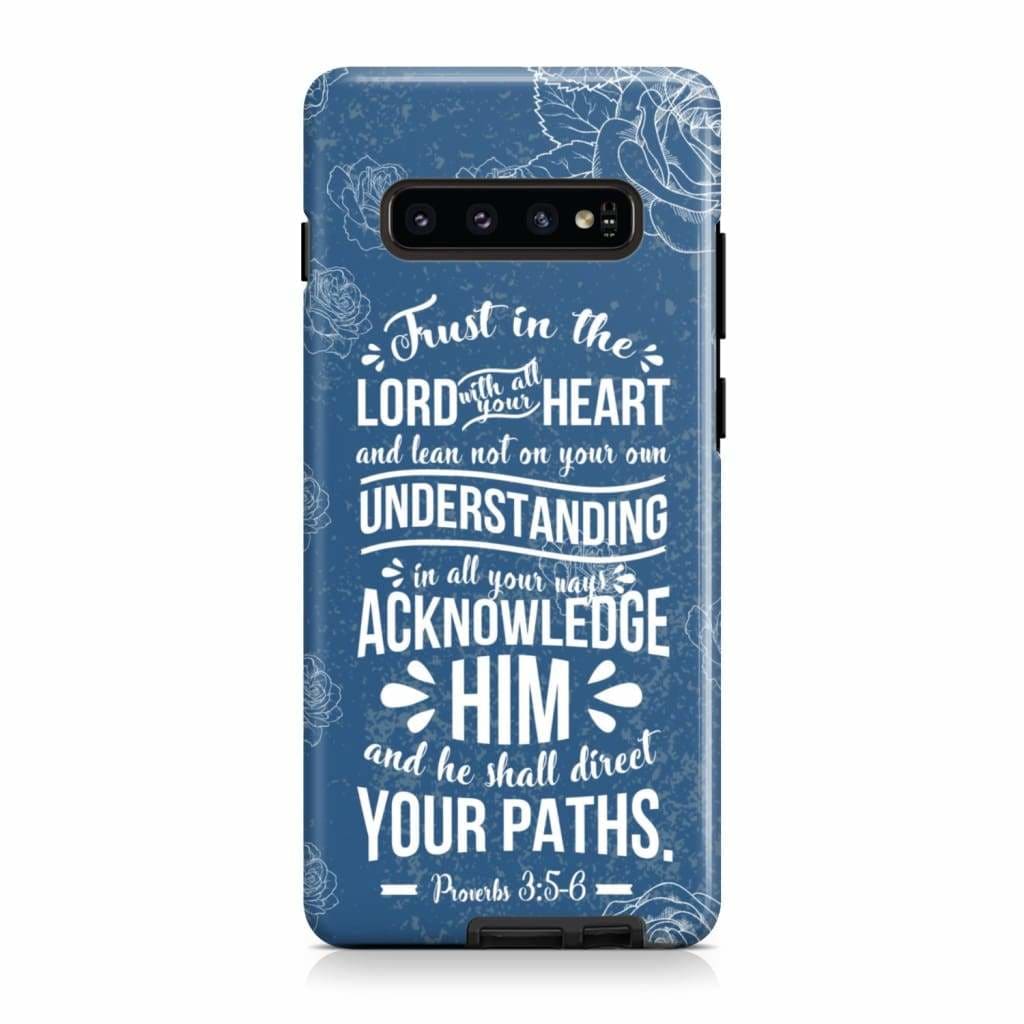 Trust In The Lord With All Your Heart Proverbs 35-6 Christian Phone Case - Scripture Phone Cases - Iphone Cases Christian