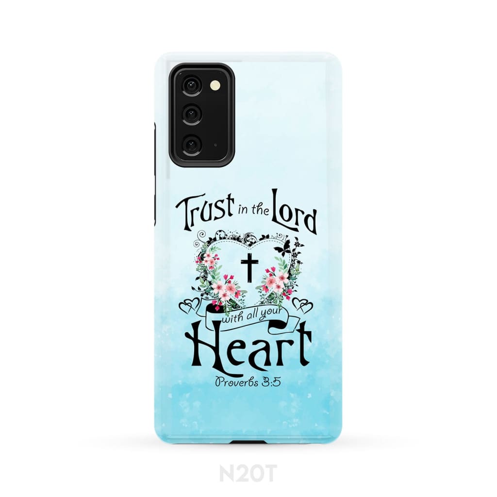 Trust In The Lord With All Your Heart Proverbs 35 Phone Case - Inspirational Bible Scripture iPhone Cases