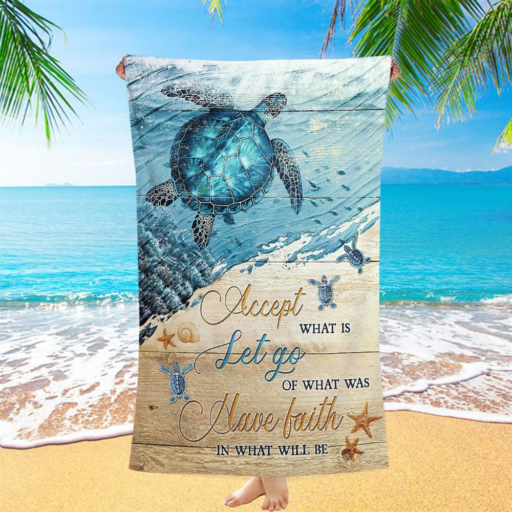 Turtle Accept Let Go Have Faith Beach Towel - Christian Art - Bible Verse Beach Towel - Religious Beach Towel