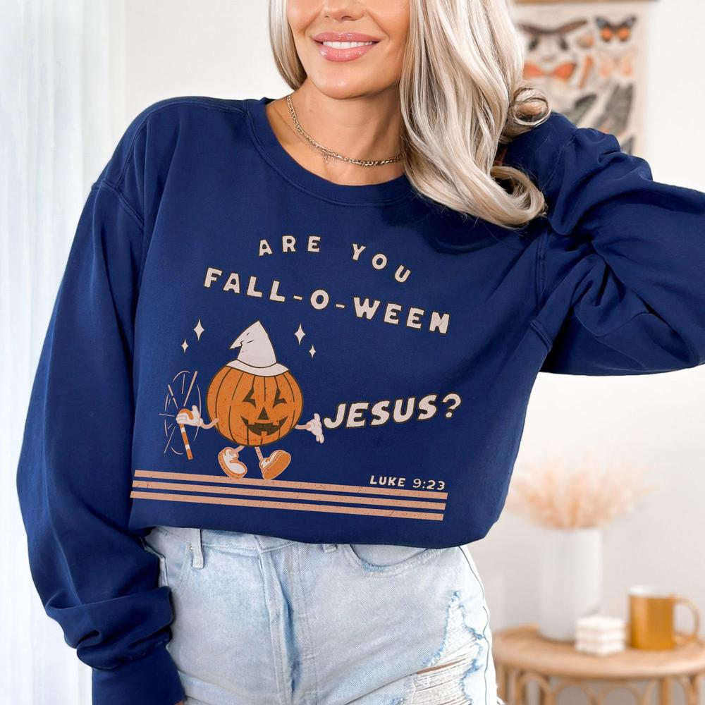 Vintage Are You Fall-O-Ween Jesus Funny Pumpkin Christian Halloween Sweatshirt, Fall Religious, Luke 923 Bible Verse Shirt, Fall Sweater