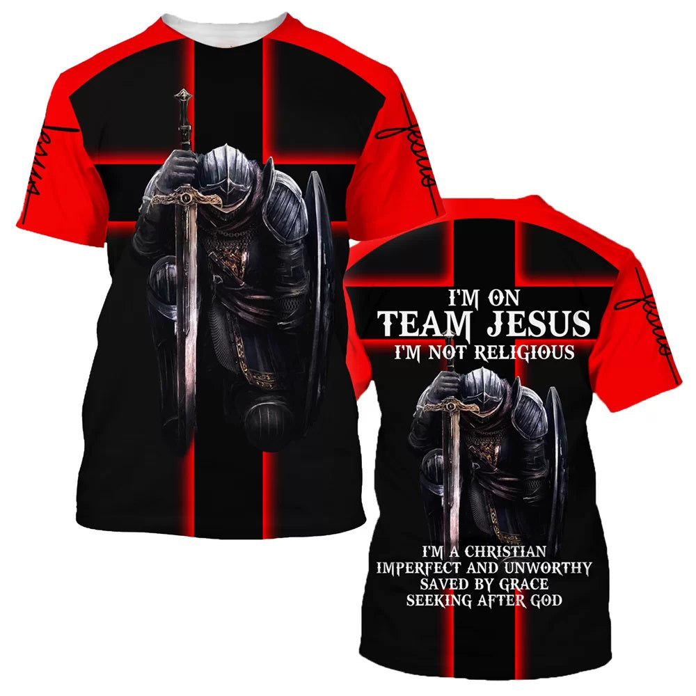 Warrior Of God I'm On Team Jesus I'm Not Religious 3D All Over Printed Shirt for Men and Women