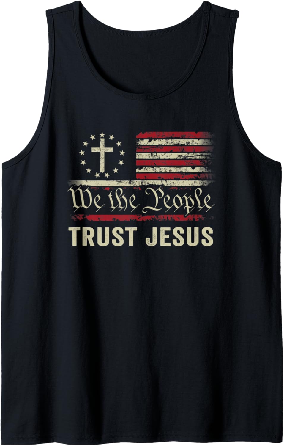 We The People Trust Jesus - USA Flag Christian Patriotic Tank Top