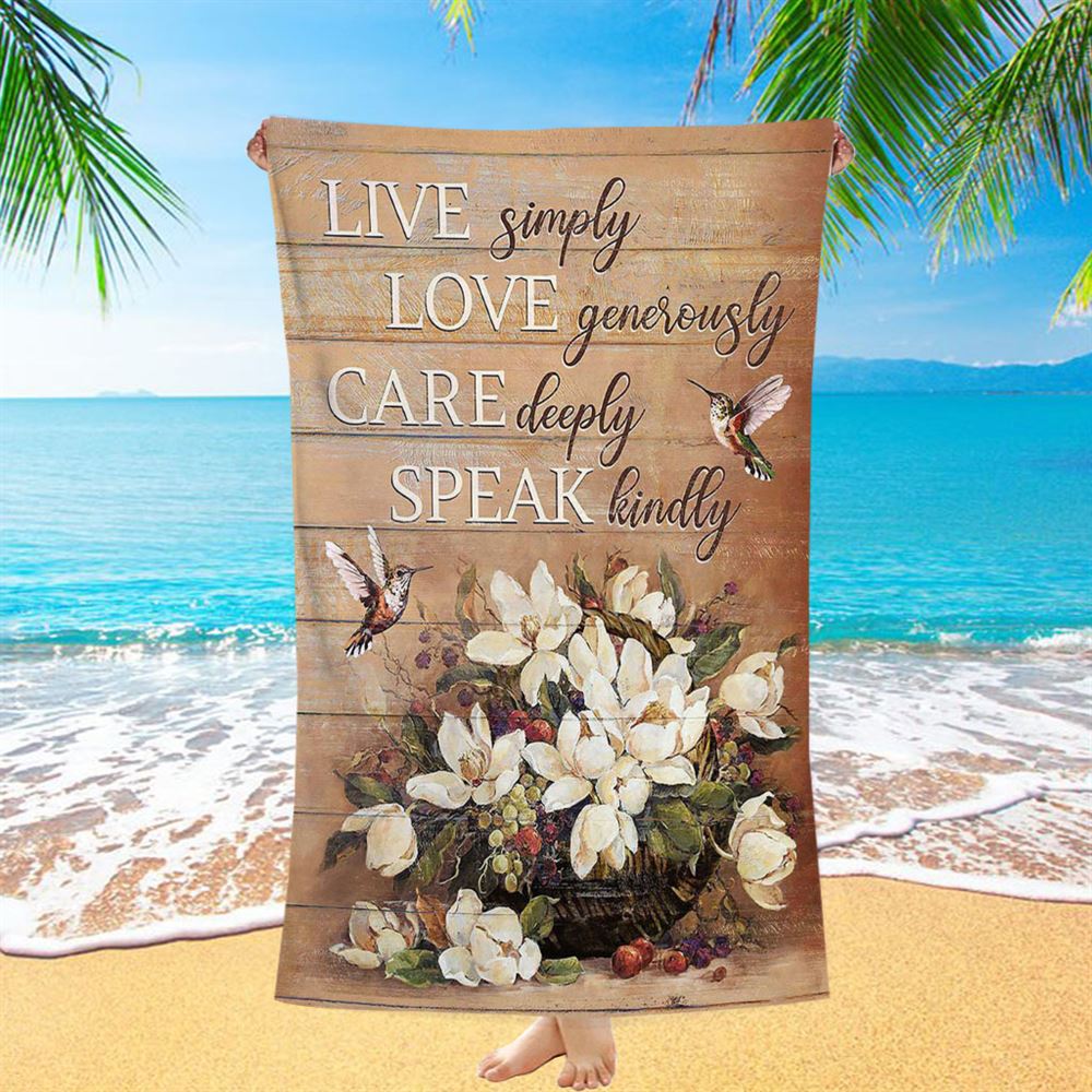 White Flower Vase Hummingbird - Live Simply Love Generously Care Deeply Speak Kindly Beach Towel - Bible Verse Beach Towel - Religious Beach Towel