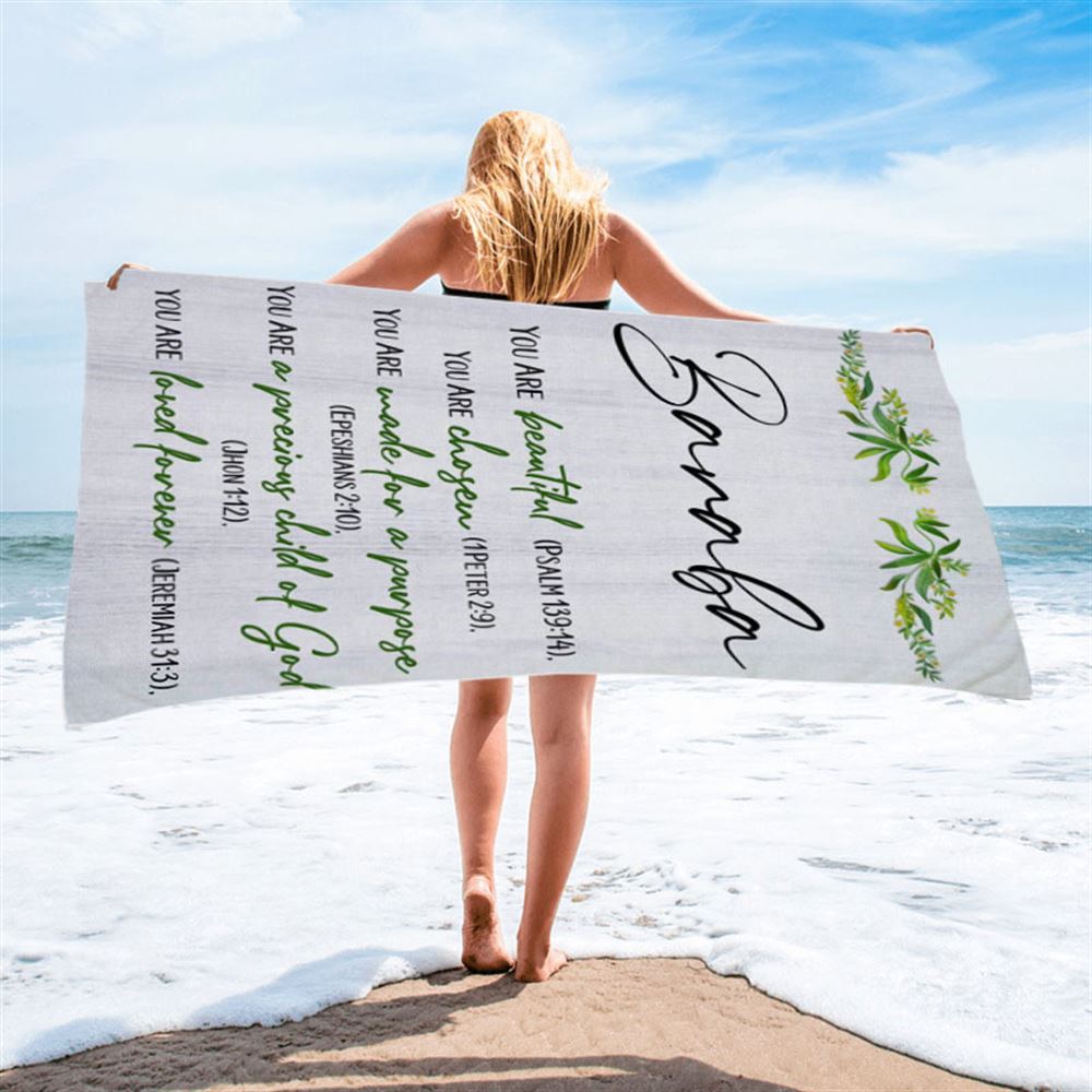 You Are Beautiful Chosen Made For A Purpose Personalized Beach Towel - Inspirational Beach Towel - Christian Beach Towel