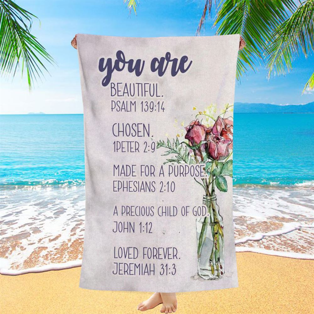 You Are Who God Says You Are Bible Verse Beach Towel Art - Bible Verse Beach Towel - Scripture Beach Towel