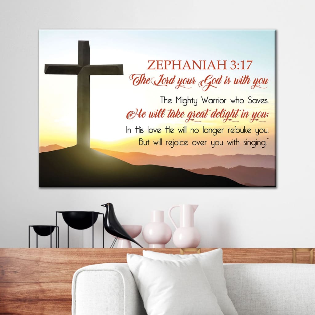 Zephaniah 317 Wall Art The Lord Your God Is With You Canvas Print - Religious Wall Decor