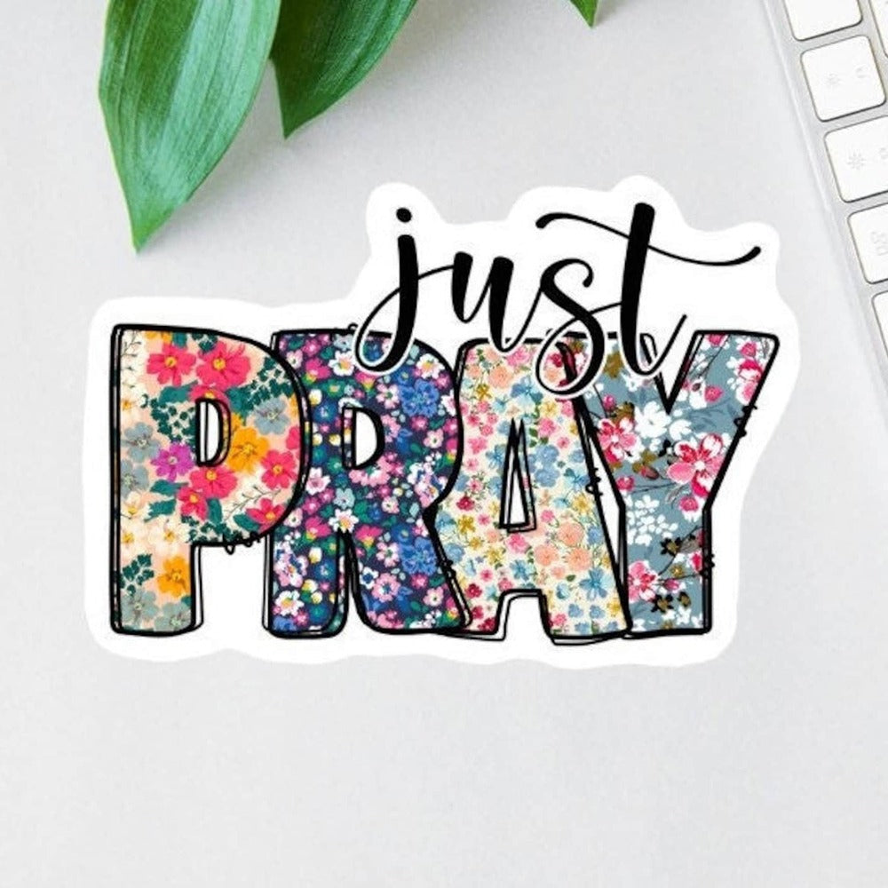 Just Pray Christian Sticker