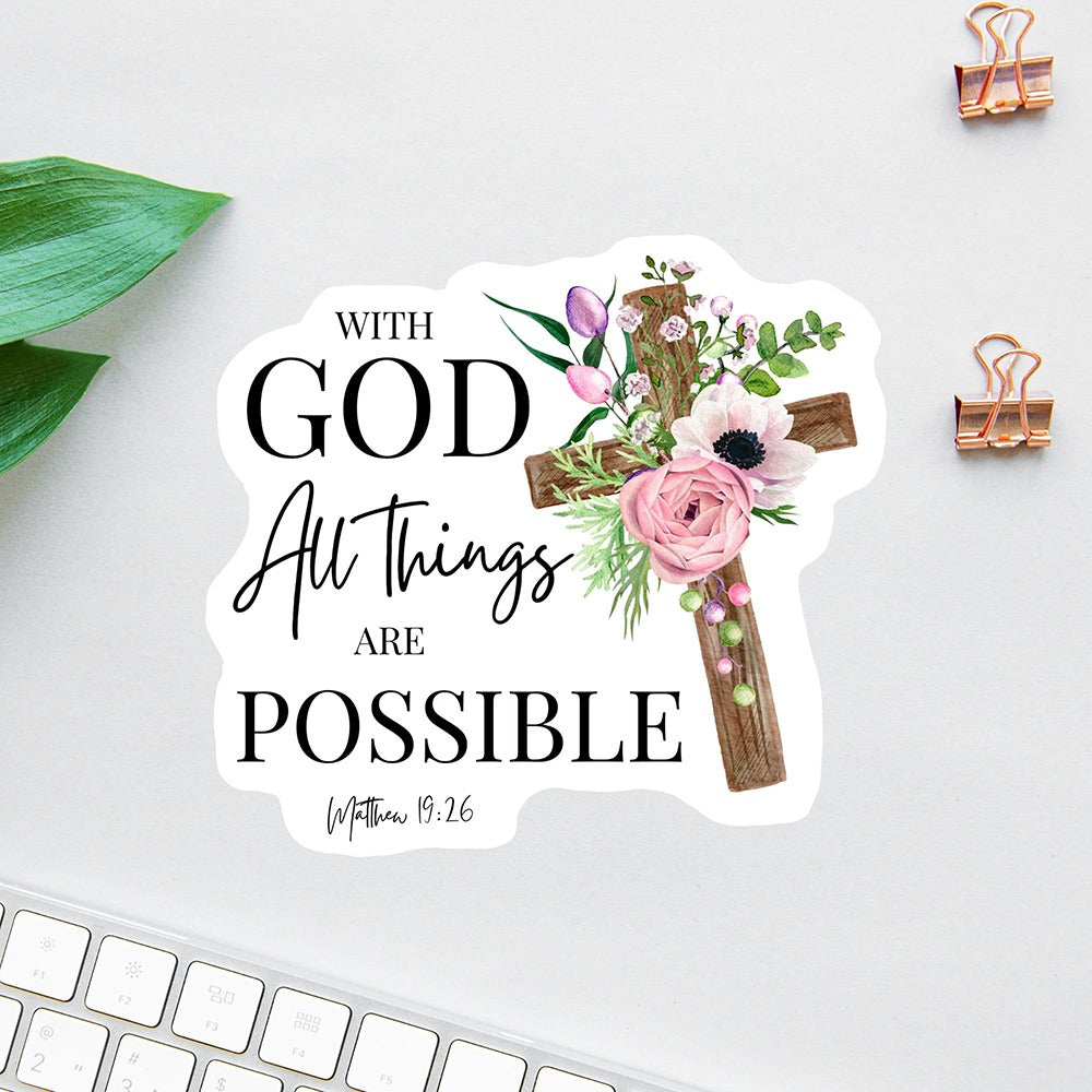 With God All Things Are Possible Christian Sticker